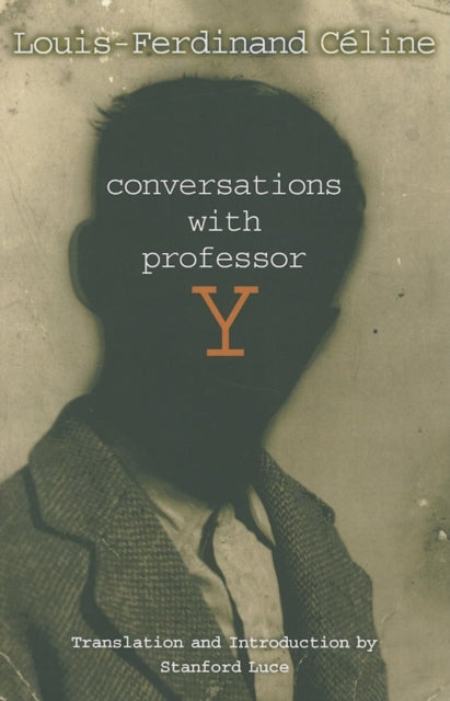 Book cover of: Conversations with Professor Y. By: Louis-Ferdinand Celine