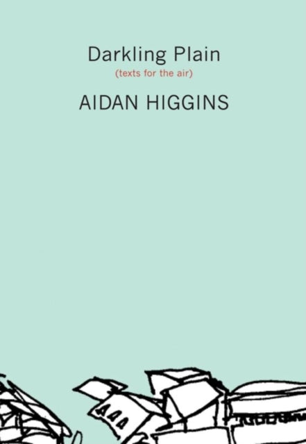 Book cover of: Darkling Plain. By: Aidan Higgins