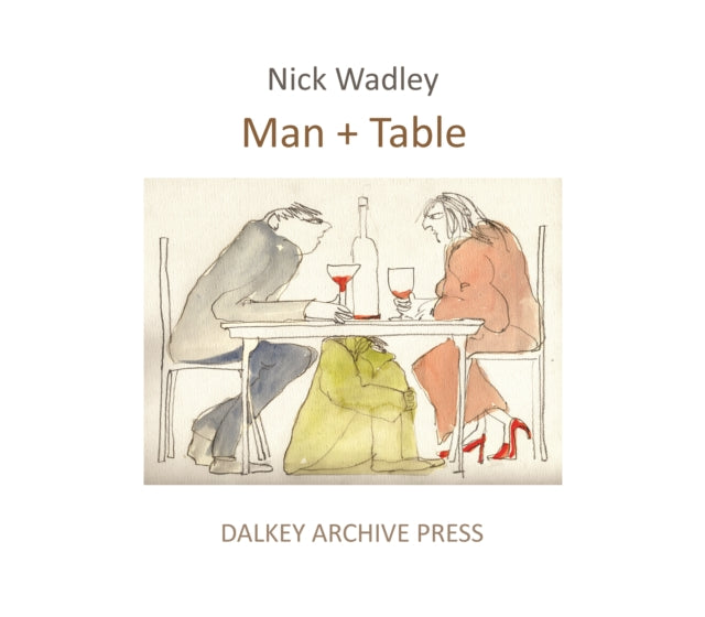 Book cover of: Man + Table. By: Nicholas Wadley