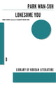 Book cover of: Lonesome You. By: Wan-sŏ Pak