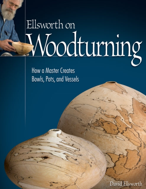 Book cover of: Ellsworth on Woodturning