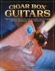 Book cover of: Cigar Box Guitars. By: David Sutton