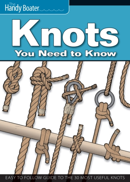 Book cover of: Knots You Need to Know