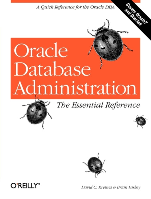 Book cover of: Oracle Database Administration: Essential Reference
