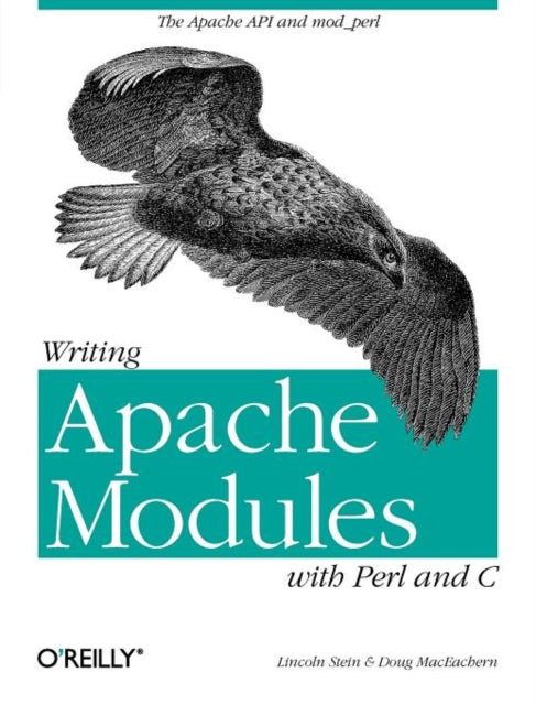 Book cover of: Writing Apache Modules with Perl and C