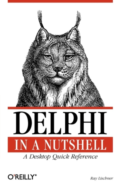 Book cover of: Delphi in a Nutshell. By: Ray Lischner