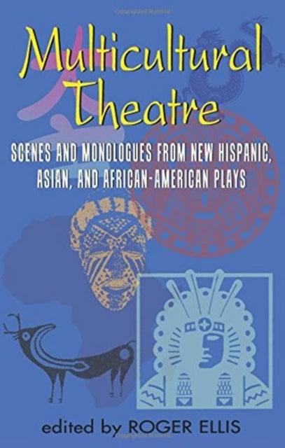 Book cover of: Multicultural Theatre. By: Roger Ellis
