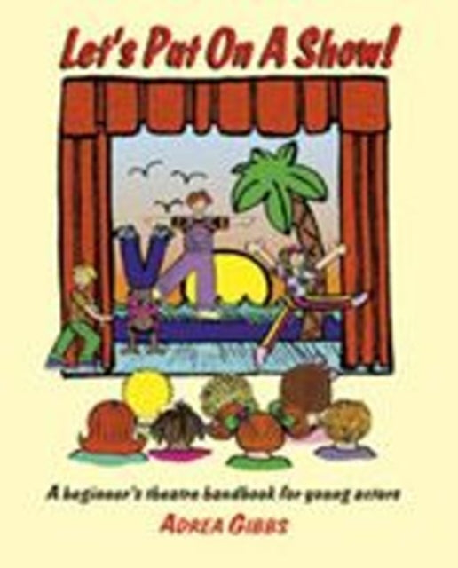 Book cover of: Let's Put on a Show!