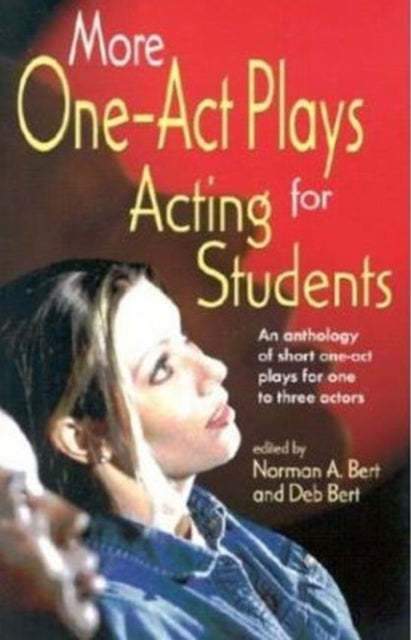 Book cover of: More One-Act Plays: Acting for Students
