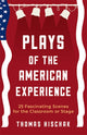 Book cover of: Plays of the American Experience. By: Thomas Hischak