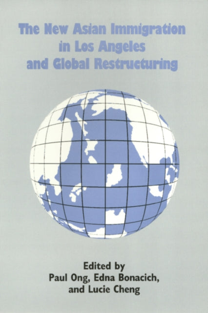 Book cover of: New Asian Immigration in Los Angeles and Global Restructuring