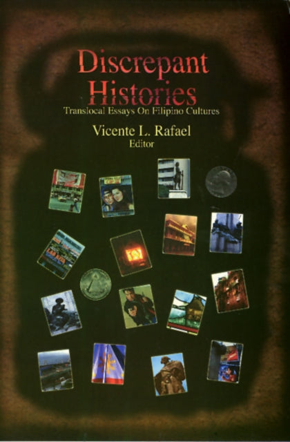 Book cover of: Discrepant Histories. By: Vicente L. Rafael