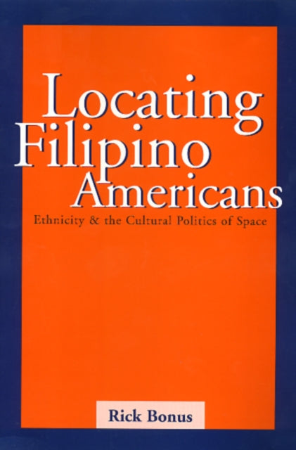 Book cover of: Locating Filipino Americans