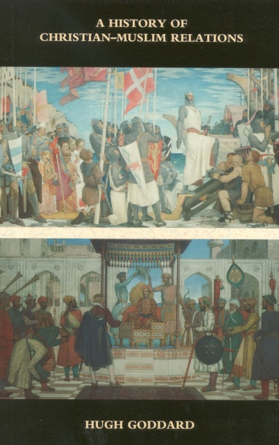 Book cover of: History of Christian-Muslim Relations