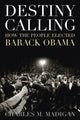 Book cover of: Destiny Calling. By: Charles M. Madigan