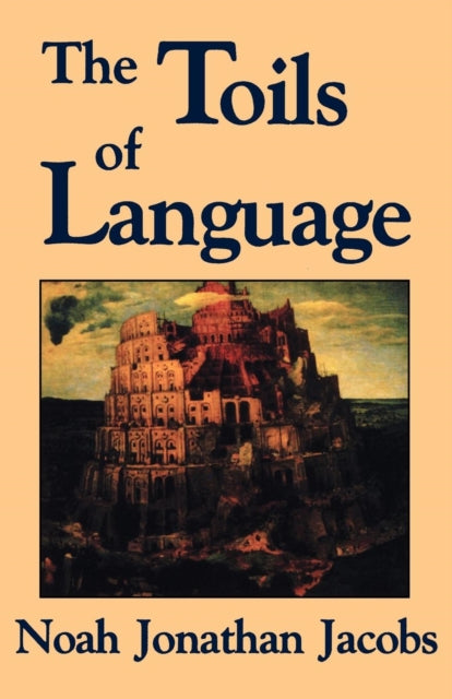 Book cover of: Toils of Language