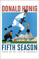 Book cover of: Fifth Season. By: Donald Honig