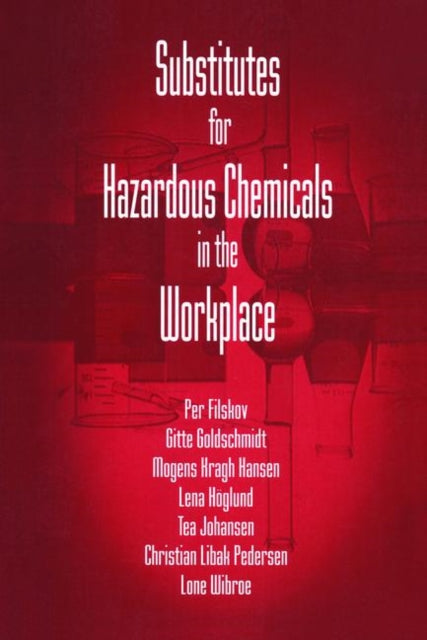 Book cover of: Substitutes for Hazardous Chemicals in the Workplace