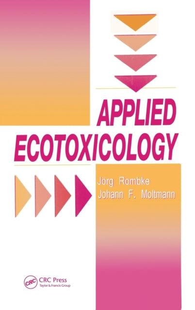 Book cover of: Applied Ecotoxicology. By: Johann F. Moltmann
