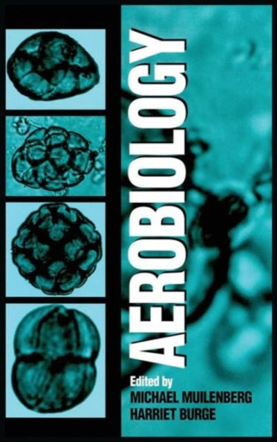 Book cover of: Aerobiology. By: Michael L. Muilenberg