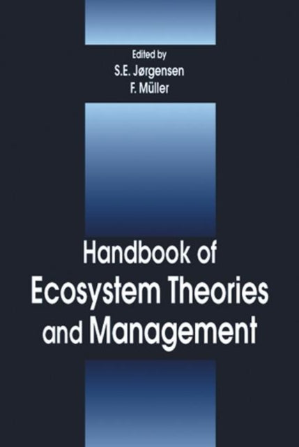 Book cover of: Handbook of Ecosystem Theories and Management
