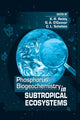 Book cover of: Phosphorus Biogeochemistry of Sub-Tropical Ecosystems