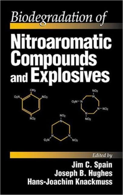 Book cover of: Biodegradation of Nitroaromatic Compounds and Explosives