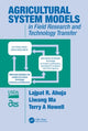 Book cover of: Agricultural System Models in Field Research and Technology Transfer