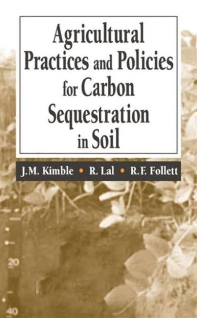 Book cover of: Agricultural Practices and Policies for Carbon Sequestration in Soil
