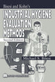Book cover of: Industrial Hygiene Evaluation Methods. By: Michael S. Bisesi