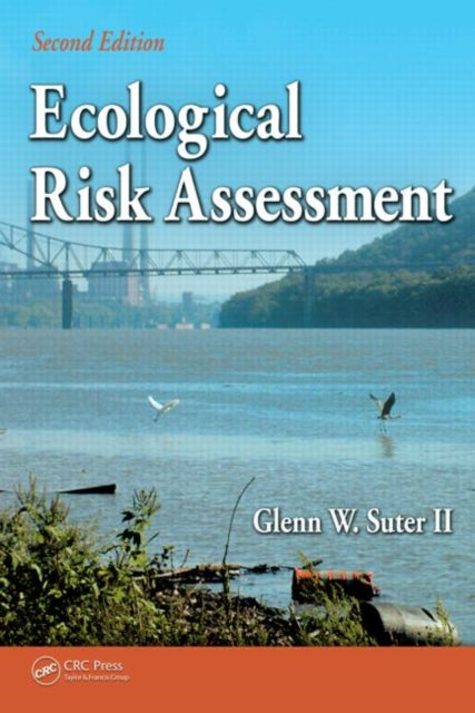 Book cover of: Ecological Risk Assessment. By: Glenn W. Suter II