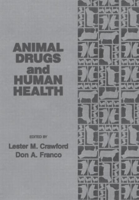 Book cover of: Animal Drugs and Human Health
