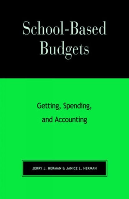 Book cover of: School-Based Budgets. By: Janice L. Herman