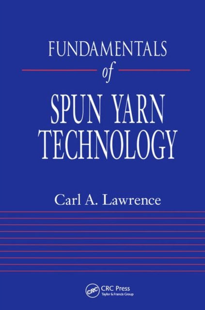 Book cover of: Fundamentals of Spun Yarn Technology