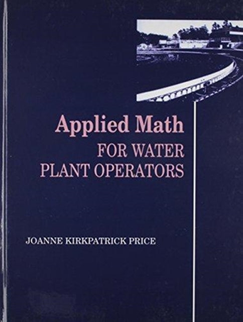 Book cover of: Applied Math for Water Plant Operators Set
