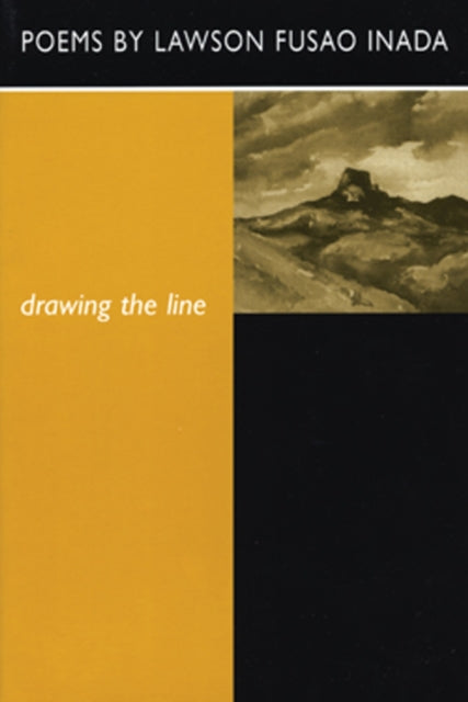 Book cover of: Drawing the Line. By: Lawson Fusao Inada