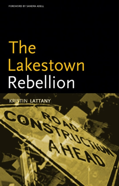 Book cover of: Lakestown Rebellion. By: Kristin Hunter Lattany