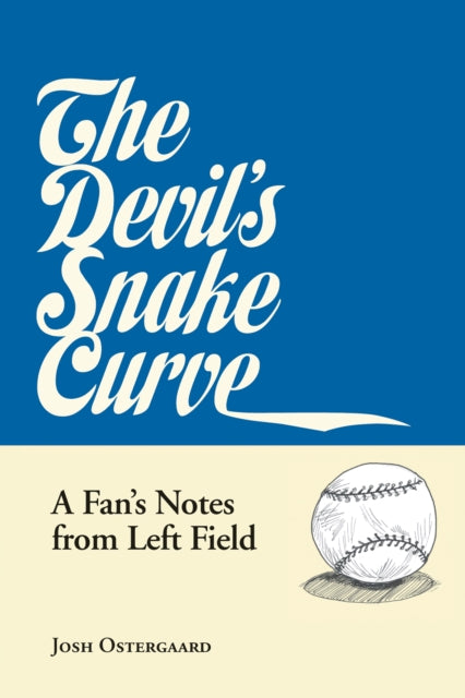 Book cover of: Devil's Snake Curve. By: Josh Ostergaard