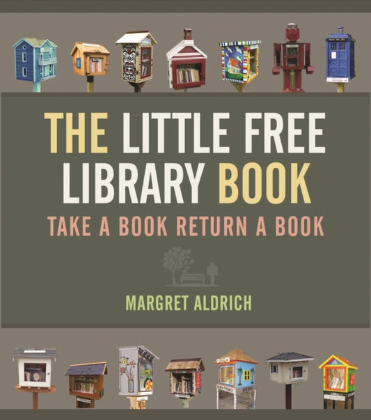 Book cover of: Little Free Library Book. By: Margret Aldrich