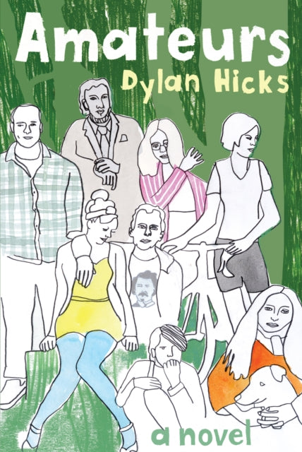 Book cover of: Amateurs. By: Dylan Hicks