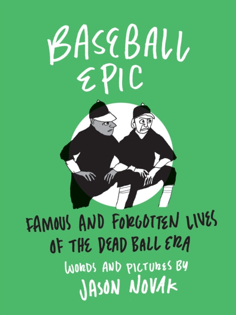 Book cover of: Baseball Epic. By: Jason Novak