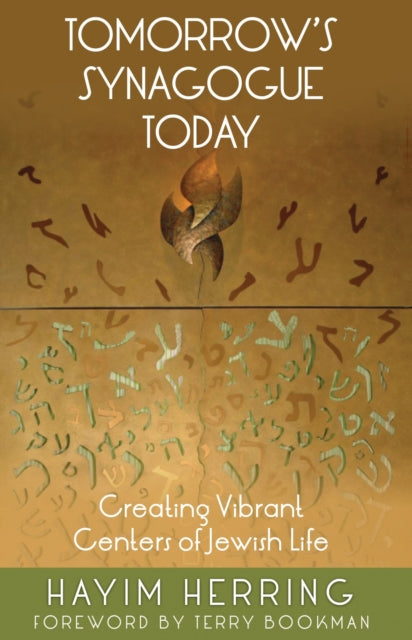 Book cover of: Tomorrow's Synagogue Today. By: Hayim Herring