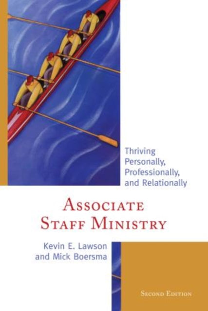 Book cover of: Associate Staff Ministry. By: Kevin E. Lawson
