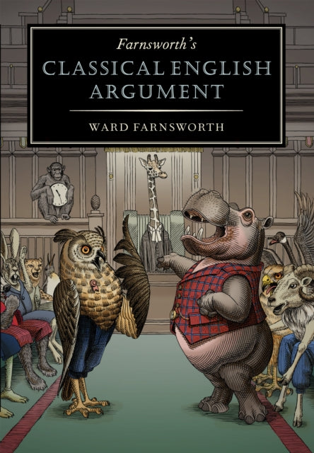 Book cover of: Farnsworth's Classical English Argument. By: Ward Farnsworth