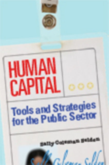 Book cover of: Human Capital. By: Sally Coleman Selden