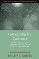 Book cover of: Governing by Contract. By: Phillip J. Cooper