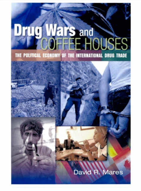 Book cover of: Drug Wars and Coffeehouses