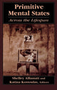 Book cover of: Primitive Mental States. By: Katina Kostoulas