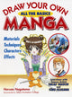 Book cover of: Draw Your Own Manga: All the Basics. By: Haruno Nagatomo