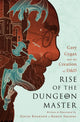 Book cover of: Rise of the Dungeon Master (Illustrated Edition). By: David Kushner